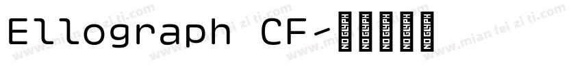 Ellograph CF字体转换